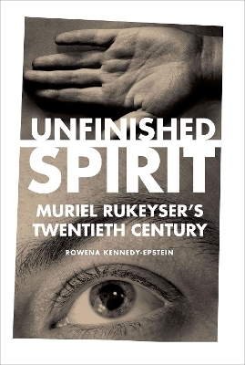 Unfinished Spirit - Rowena Kennedy-Epstein
