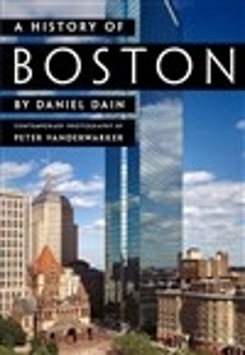 A History of Boston - Daniel Dain