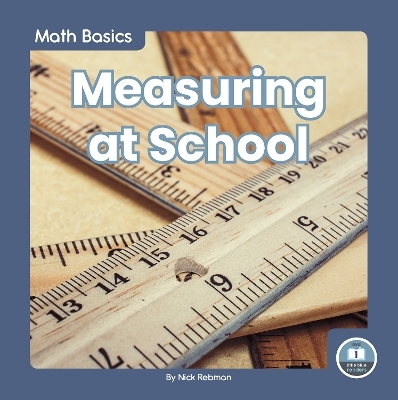 Measuring at School - Nick Rebman