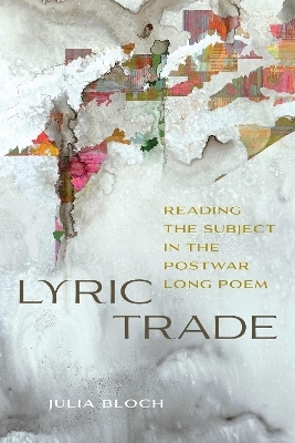 Lyric Trade - Julia Bloch