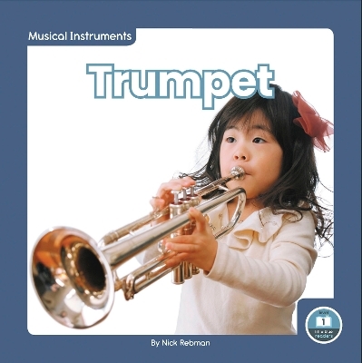 Musical Instruments: Trumpet - Nick Rebman