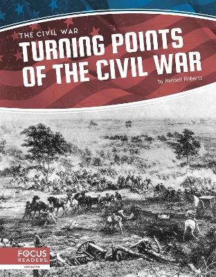 Turning Points of the Civil War - Russell Roberts