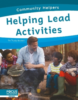 Helping Lead Activities - Trudy Becker