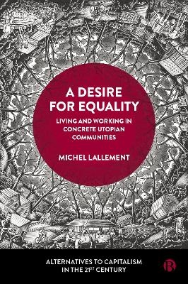 A Desire for Equality - Michel Lallement