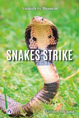 Snakes Strike - Kathleen Reitmann