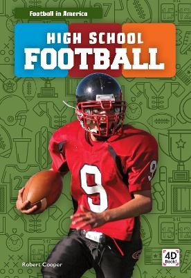 Football in America: High School Football - Robert Cooper