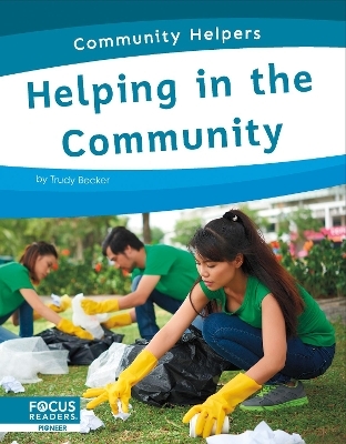 Helping in the Community - Trudy Becker