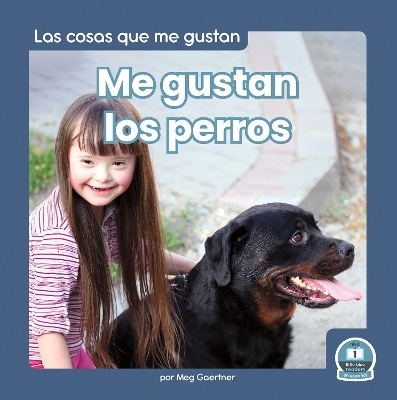 Me gustan los perros (I Like Dogs) - Meg Gaertner