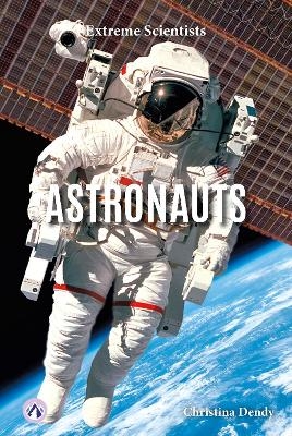 Astronauts - Christina Dendy