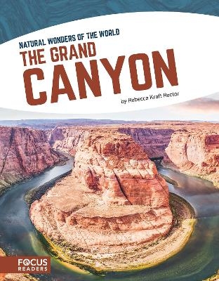 Natural Wonders: Grand Canyon - Rebecca Kraft Rector