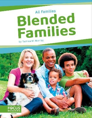 Blended Families - Tamika M. Murray