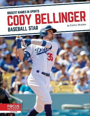 Biggest Names in Sports: Cody Bellinger: Baseball Star - Connor Stratton
