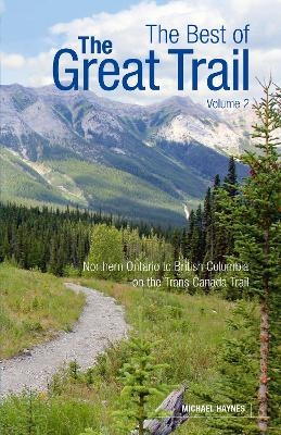 The Best of The Great Trail, Volume 2 - Michael Haynes