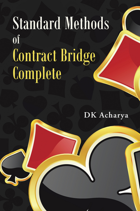 Standard Methods of Contract Bridge Complete -  DK Acharya