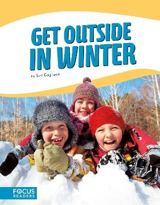 Get Outside in Winter - Sue Gagliardi