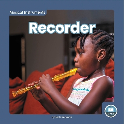 Musical Instruments: Recorder - Nick Rebman