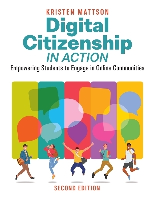 Digital Citizenship in Action - Kristen Mattson