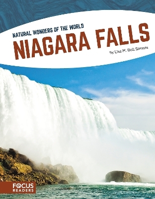 Natural Wonders: Niagara Falls - Lisa M. Bolt Simons