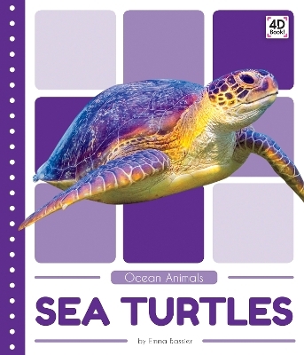 Ocean Animals: Sea Turtles - Emma Bassier