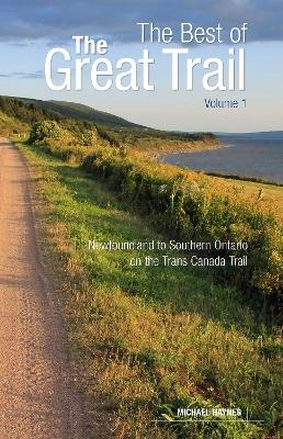 The Best of The Great Trail, Volume 1 - Michael Haynes