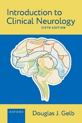 Introduction to Clinical Neurology - Douglas J. Gelb
