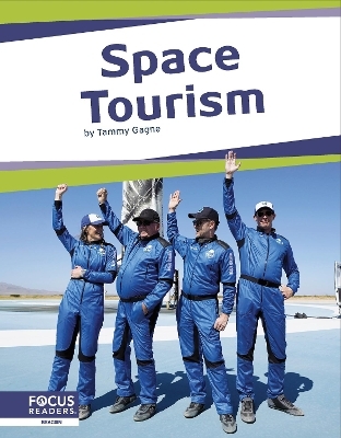 Space: Space Tourism - Tammy Gagne