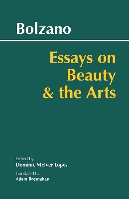 Essays on Beauty and the Arts - Bernard Bolzano