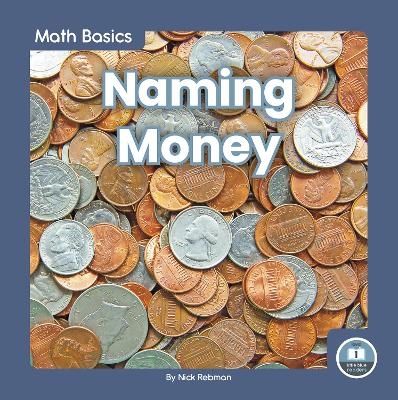 Naming Money - Nick Rebman