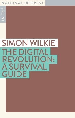 The Digital Revolution - Simon Wilkie