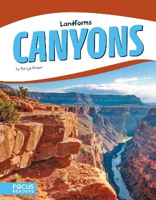 Landforms: Canyons - Sonja Olson