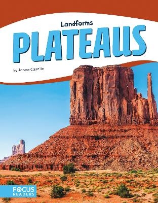 Landforms: Plateaus - Jenna Capelle