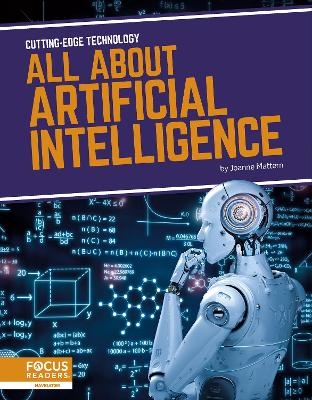 Cutting-Edge Technology: All About Artificial Intelligence - Joanne Mattern