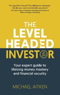 The Levelheaded Investor - Michael Aitken