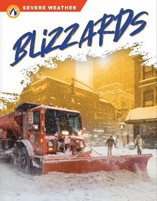 Severe Weather: Blizzards - Sharon Dalgleish