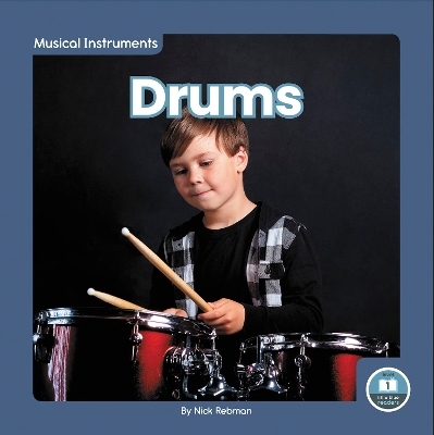 Musical Instruments: Drums - Nick Rebman