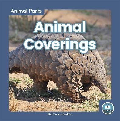 Animal Parts: Animal Coverings - Connor Stratton