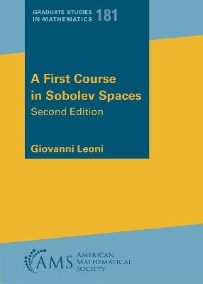 A First Course in Sobolev Spaces - Giovanni Leoni