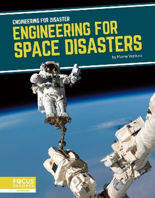 Engineering for Disaster: Engineering for Space Disasters - Marne Ventura