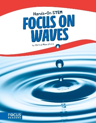 Focus on Waves - Cheryl Mansfield