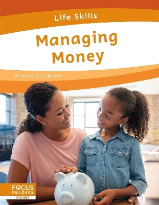 Life Skills: Managing Money - Emma Huddleston