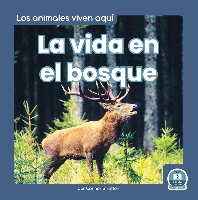 La vida en el bosque (Life in the Forest) - Connor Stratton