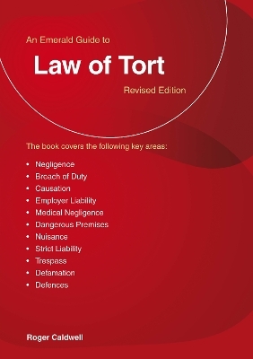 An Emerald Guide to The Law of Tort - Roger Caldwell