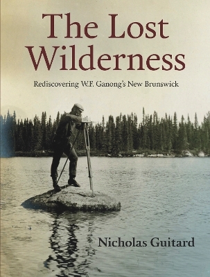 The Lost Wilderness - Nicholas Guitard