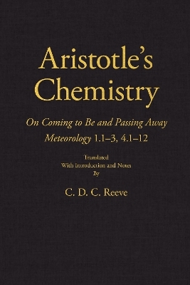 Aristotle's Chemistry -  Aristotle, C. D. C. Reeve