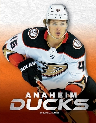 Anaheim Ducks - David J. Clarke