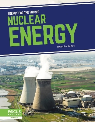 Energy for the Future: Nuclear Energy - Rachel Kehoe