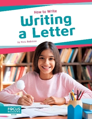 How to Write: Writing a Letter - Nick Rebman