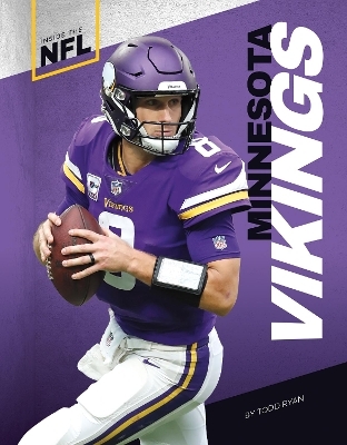 Inside the NFL: Minnesota Vikings - Todd Ryan