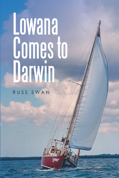 Lowana Comes to Darwin -  Russ Swan