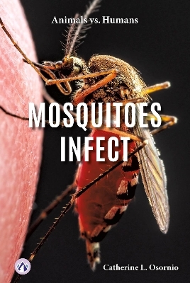 Mosquitoes Infect - Catherine Osornio